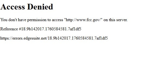 记者浏览FCC官网被拒。 记者浏览FCC官网被拒。